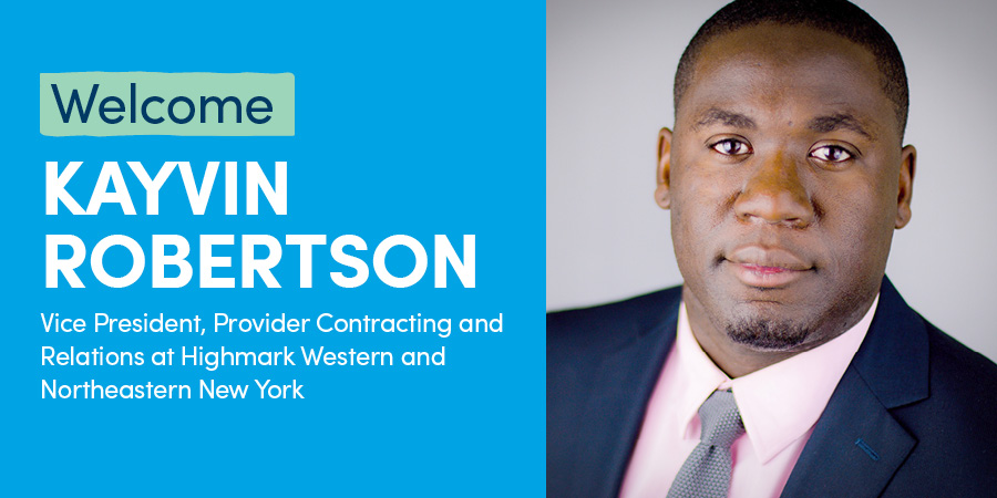 Kayvin Robertson – New VP, Provider Contracting & Relations